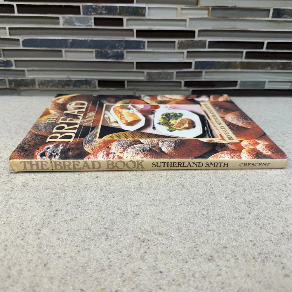 The Bread Book Beverley Sutherland‎ Smith 1986 Hardcover Cookbook Crescent Books